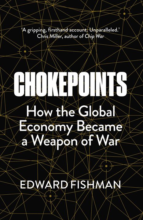 Edward Fishman: Chokepoints, Buch