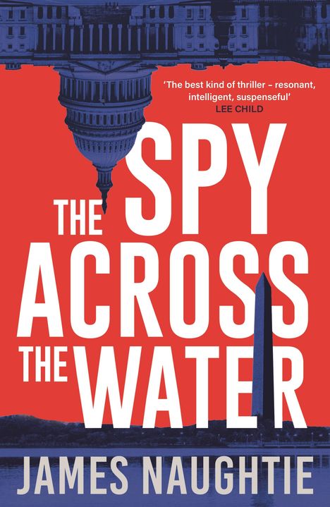 James Naughtie: The Spy Across the Water, Buch