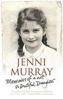 Jenni Murray: Murray, J: Memoirs Of A Not So Dutiful Daughter, Buch