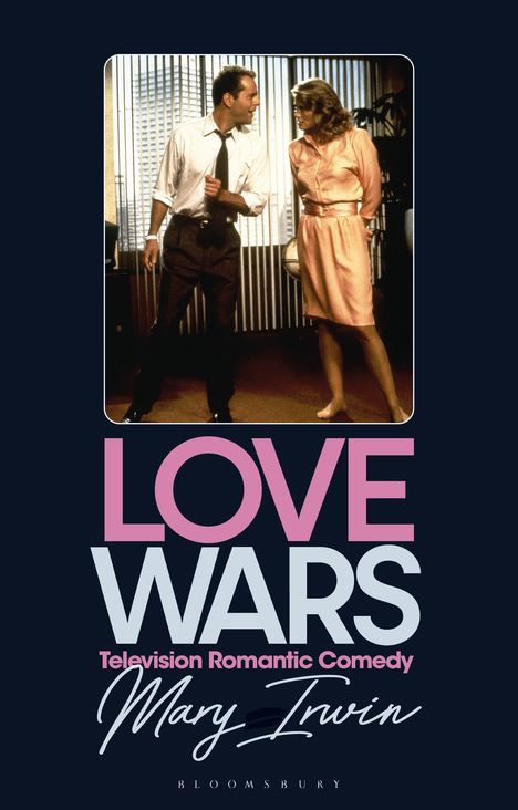 Mary Irwin: Love Wars, Buch