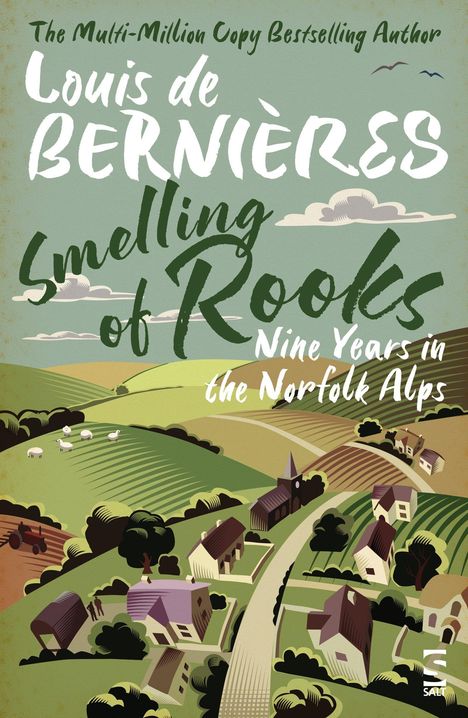 Buchtitel: "Smelling of Rooks: Nine Years in the Norfolk Alps" von Louis de Bernières. Illustration einer ländlichen Landschaft mit Feldern und Häusern.