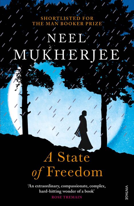 Neel Mukherjee: A State of Freedom, Buch