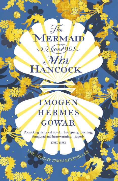 Imogen Hermes Gowar: The Mermaid and Mrs Hancock, Buch