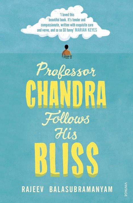 Rajeev Balasubramanyam: Professor Chandra Follows His Bliss, Buch