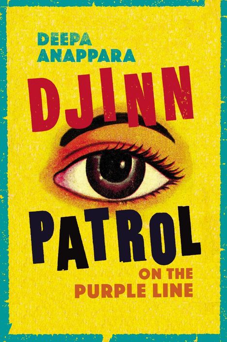 Deepa Anappara: Djinn Patrol on the Purple Line, Buch