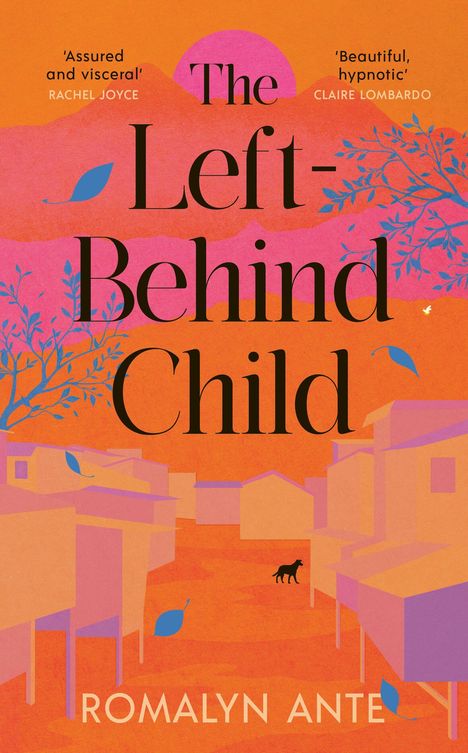 "Assured and visceral" - Rachel Joyce. "Beautiful, hypnotic" - Claire Lombardo. Orange Landschaft mit Hütten und einem Hund.
