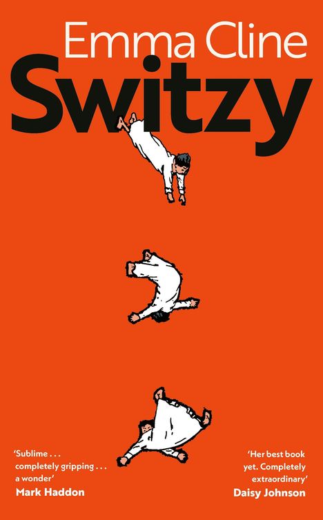 "Emma Cline, Switzy" in weiß und schwarz auf orange. Drei kopfüber fallende Figuren in weißen Gewändern.