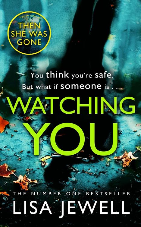 Lisa Jewell: Watching You, Buch