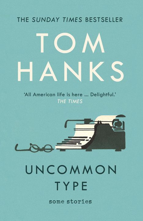 Tom Hanks: Uncommon Type, Buch