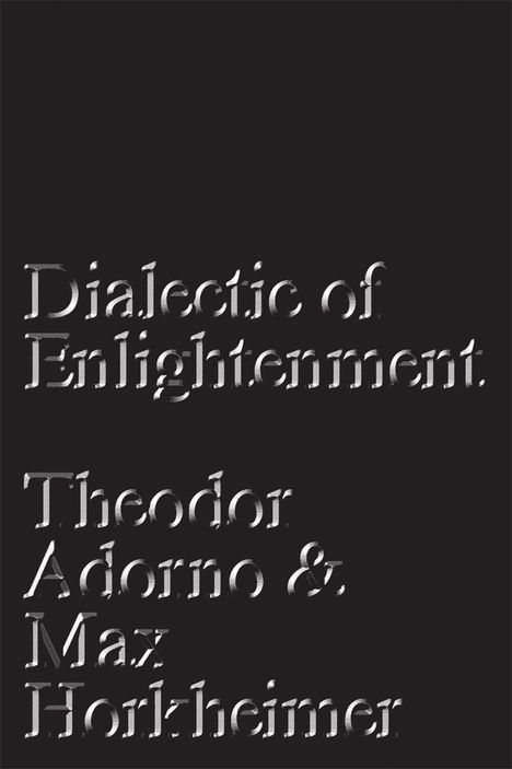 Max Horkheimer: Dialectic of Enlightenment, Buch