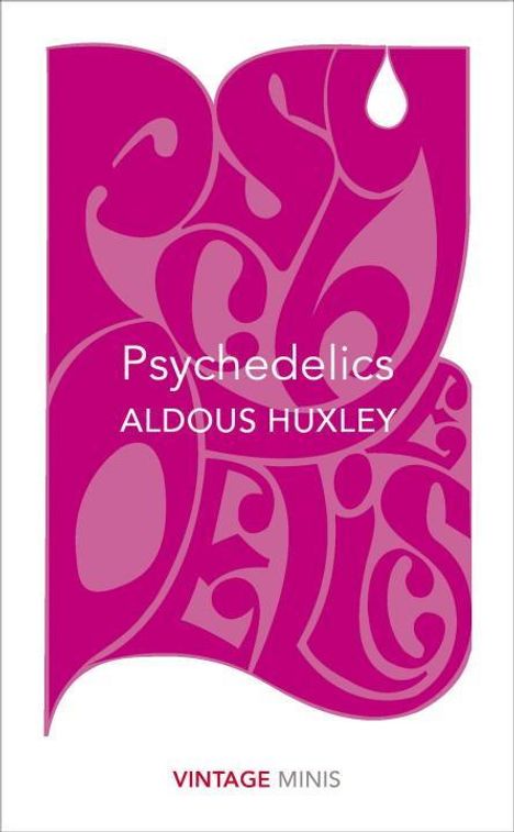 Aldous Huxley: Psychedelics, Buch