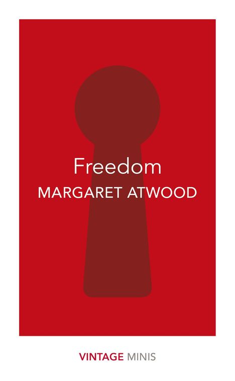 Margaret Atwood (geb. 1939): Freedom, Buch
