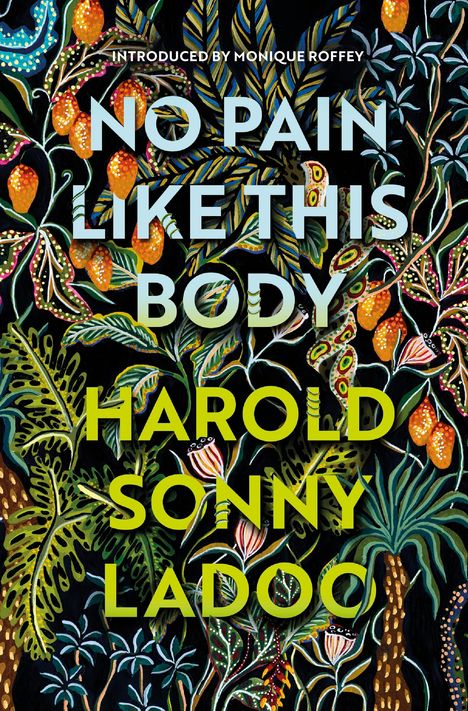 Harold Sonny Ladoo: No Pain Like This Body, Buch