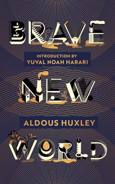 Aldous Huxley: Brave New World, Buch