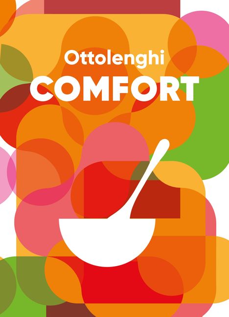 Yotam Ottolenghi: Ottolenghi COMFORT, Buch