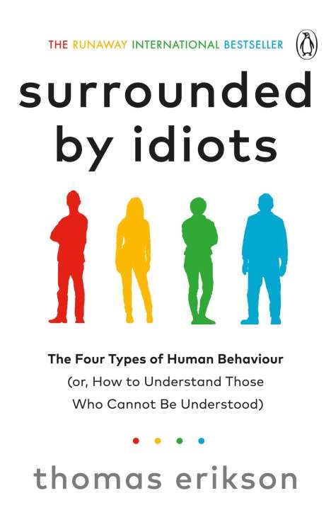Thomas Erikson: Surrounded by Idiots, Buch