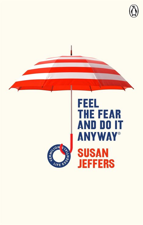 Susan Jeffers: Feel The Fear And Do It Anyway, Buch