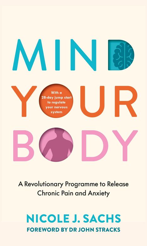 Nicole J Sachs: Mind Your Body, Buch