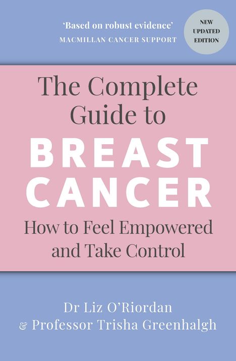 Liz O'Riordan: The Complete Guide to Breast Cancer, Buch