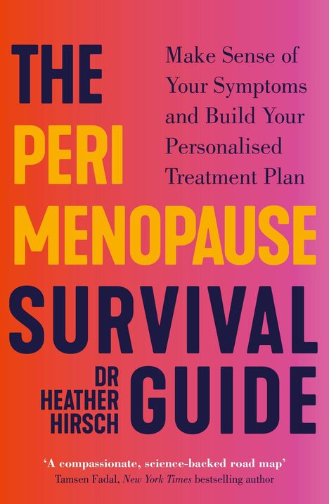 Heather Hirsch: The Perimenopause Survival Guide, Buch