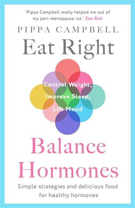 Pippa Campbell: Eat Right, Balance Hormones, Buch