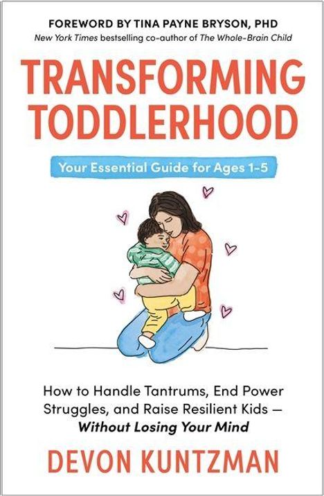 Devon Kuntzman: Transforming Toddlerhood, Buch