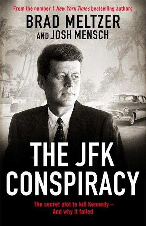 Brad Meltzer: The JFK Conspiracy, Buch