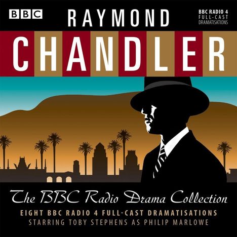 Raymond Chandler: Raymond Chandler: The BBC Radio Drama Collection, CD