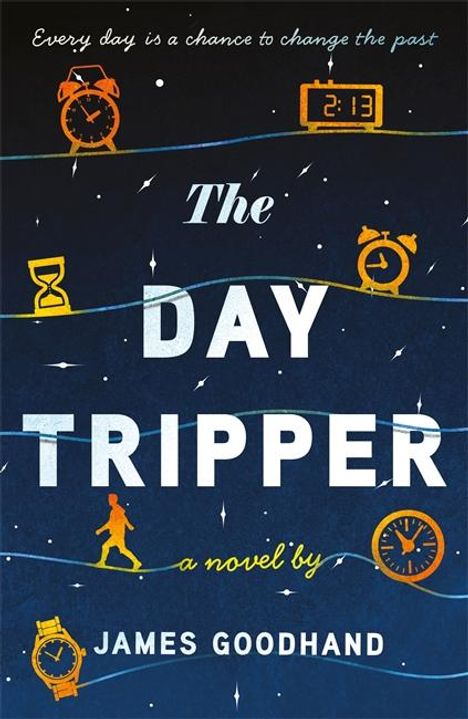 James Goodhand: The Day Tripper, Buch