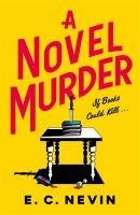 E. C. Nevin: A Novel Murder, Buch