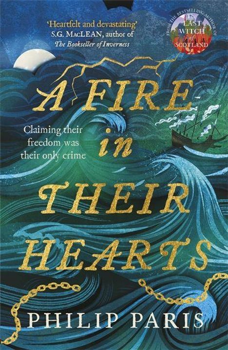 „A Fire in Their Hearts“ von Philip Paris. Im Hintergrund stürmische See mit einem Segelschiff und dunklem Himmel.