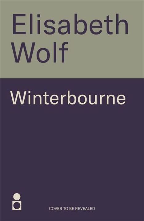 Elisabeth Wolf: Winterbourne, Buch