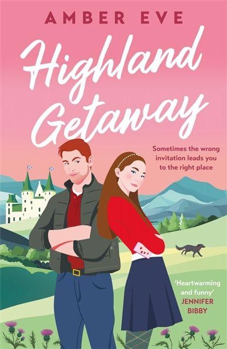 "Amber Eve: Highland Getaway. Sometimes the wrong invitation leads you to the right place." Illustration eines Paares vor Schloss.