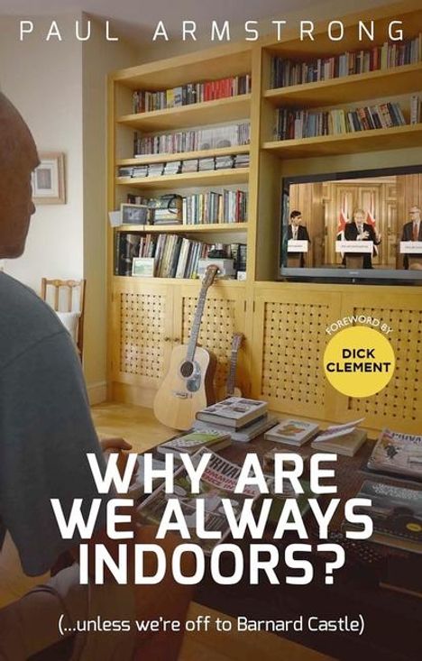 Paul Armstrong: Why Are We Always Indoors?, Buch