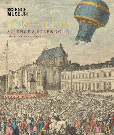 Versailles: Science and Splendour, Buch