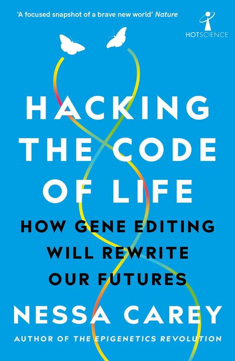 Nessa Carey: Hacking the Code of Life, Buch