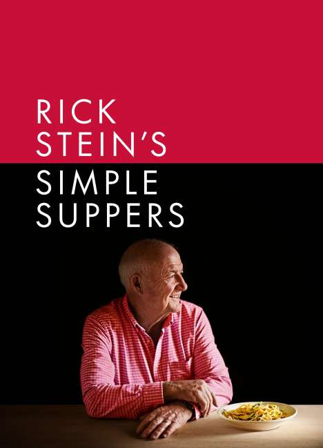 Rick Stein: Rick Stein's Simple Suppers, Buch