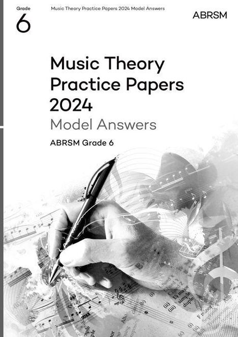 Abrsm: Music Theory Practice Papers Model Answers 2024, ABRSM Grade 6, Buch