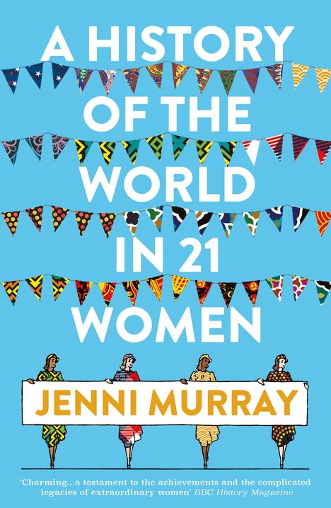 Jenni Murray: A History of the World in 21 Women, Buch