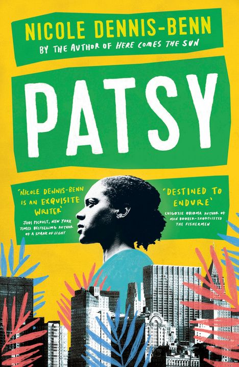 Nicole Dennis-Benn: Patsy, Buch