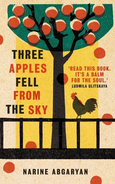Narine Abgaryan: Three Apples Fell from the Sky: The International Bestseller, Buch