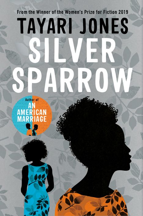 Tayari Jones: Silver Sparrow, Buch