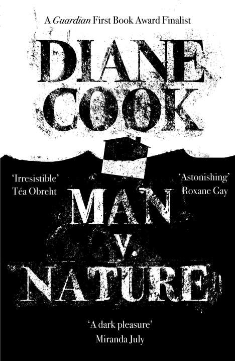 Diane Cook: Man V. Nature, Buch