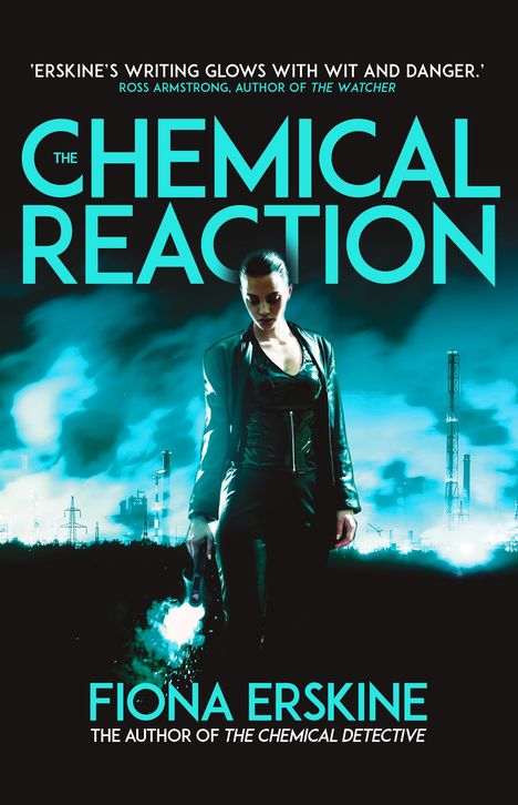 Fiona Erskine: The Chemical Reaction, Buch