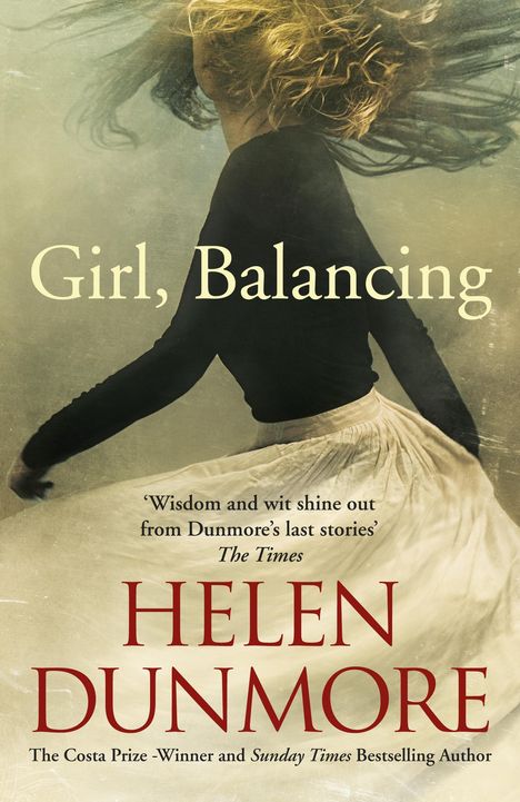 Helen Dunmore: Girl, Balancing, Buch