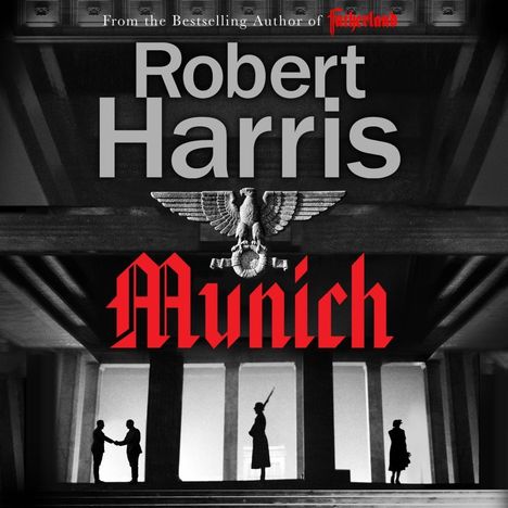 Robert Harris: Munich, CD