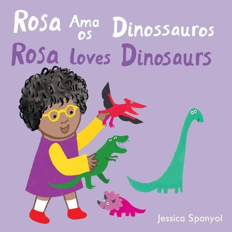 "Rosa Ama os Dinossauros" und "Rosa loves Dinosaurs". Illustration eines Kindes mit Dinosauriern.
