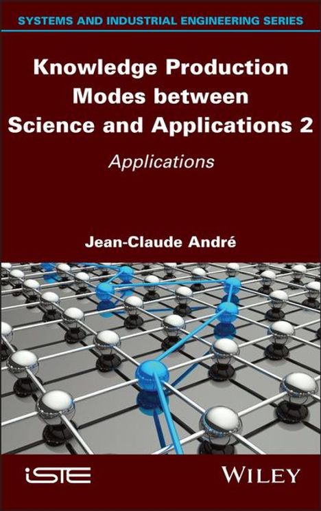 Jean-Claude Andre: Knowledge Production Modes Between Science and Applications 2, Buch