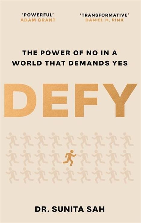 Sunita Sah: Defy: The Power of No in a World that Demands Yes, Buch