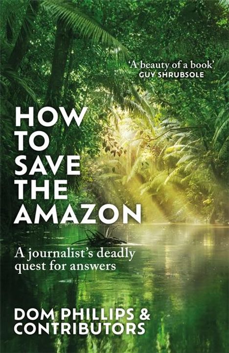 Dom Phillips: How to Save the Amazon, Buch